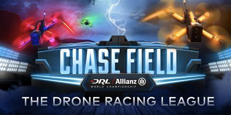 drone racing league    chase field  phoenix  sunday