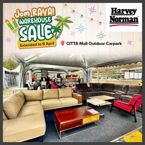 harvey norman jom raya warehouse sale      citta mall