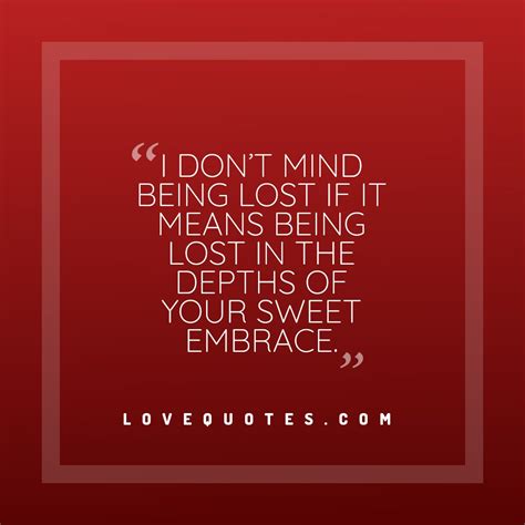 Your Sweet Embrace Love Quotes