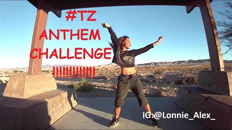tz anthem challenge lit atlonniealex youtube
