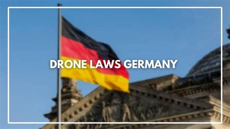 drone laws  germany april