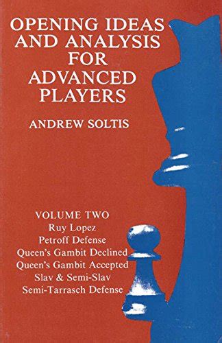 opening ideas  analysis  advanced players vol   andrew soltis  fine soft cover