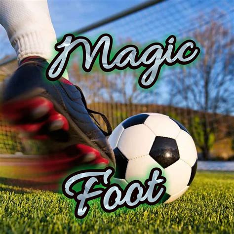 magic foot youtube