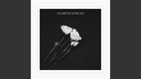 cigarettes after sex youtube music