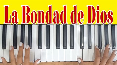 La Bondad De Dios Tutorial 🎹 Principiantes Piano Cover Curch Of The