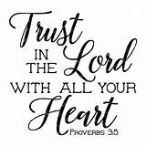 Lord Trust Heart Lettering Scripture Bible Quotes Vinyl Etsy Decal Proverbs Style sketch template