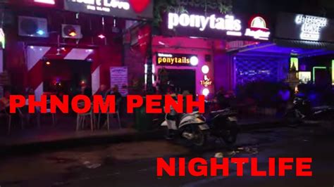 bar scene and nightlife in phnom penh cambodia 2019 youtube