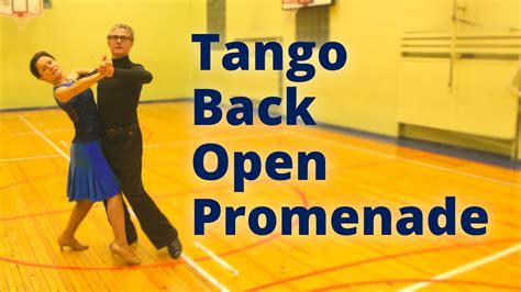 Tango Dance Lesson Back Open Promenade Youtube