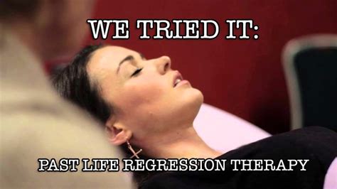 We Tried It Past Life Regression Therapy Regression Therapy Past