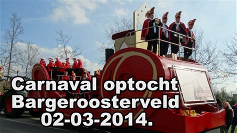 carnaval optocht   barger oosterveld youtube