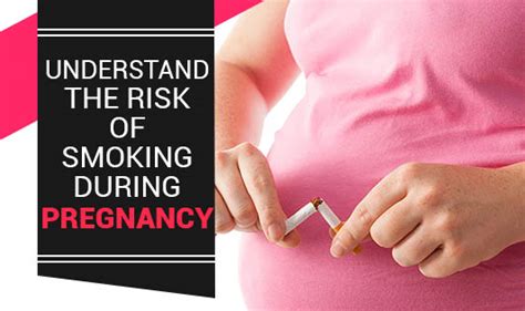 Understand The Risk Of Smoking During Pregnancy The Wellness Corner