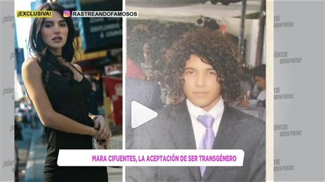 Mara Cifuentes Antes Y Después La Aceptación De Ser Transgénero Youtube