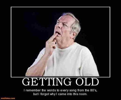 25 funny memes about getting old
