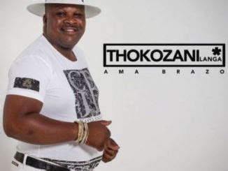 thokozani langa songs  album downloads fakaza
