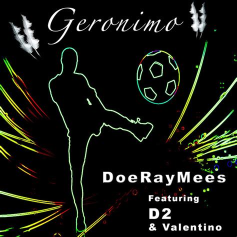 geronimo single  doe ray mees spotify