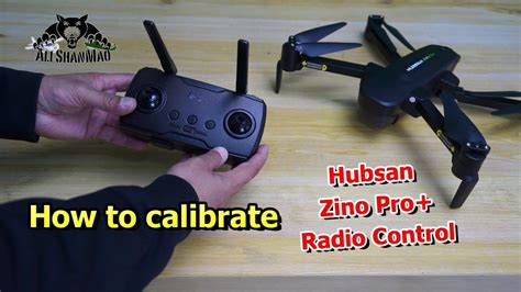 calibrate hubsan zino pro  drone radio controller aerial filming drone filming