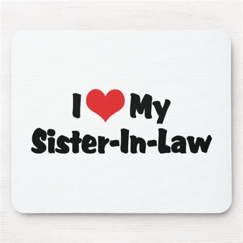 I Love My Sister In Law Mouse Pad