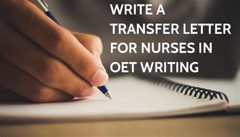 write  transfer letter  nurses  oet writing