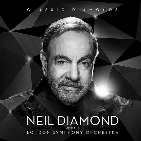 song sung  neil diamond unveils symphonic album classic diamonds   disc