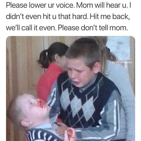 please don t tell mom memes