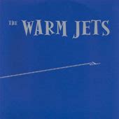 warm jets discography discogs