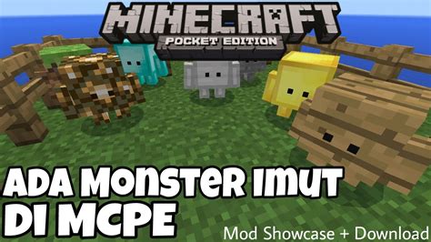 mcpe showcase  monster imut  minecraft youtube
