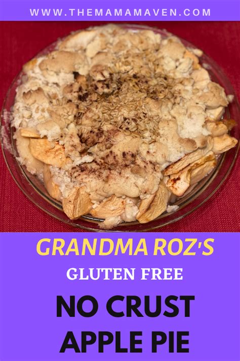 Grandma Roz S Gluten Free No Crust Apple Pie The Mama