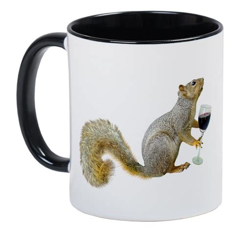 Cafepress Squirrel With Wine Mug Unique Coffee Mug Coffee Cup