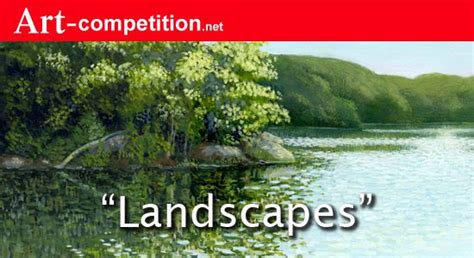 landscapes international fine art competition art competitions