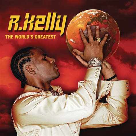 Album The World S Greatest R Kelly Qobuz Download And