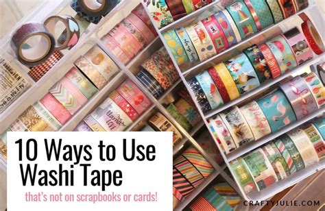ways   washi tape   scrapbook layouts crafty julie