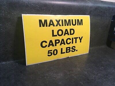 maximum load capacity  lbs decal  yellow ebay