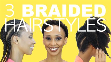 3 Braided Hairstyles You Gotta Try Youtube
