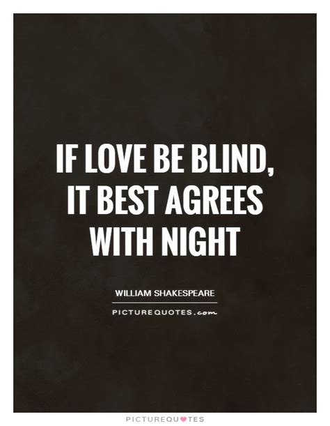 love is blind quotes and sayings love is blind picture quotes