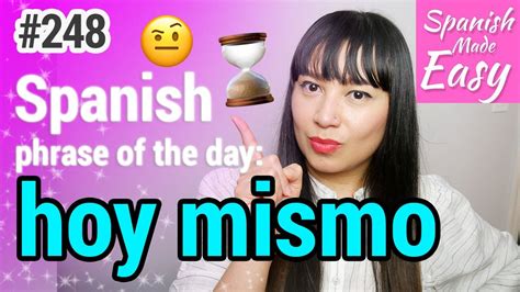 learn spanish hoy mismo spanish phrase   day  spanish lessons youtube