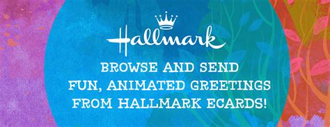 hallmark ecards hallmark greeting cards animated greeting cards