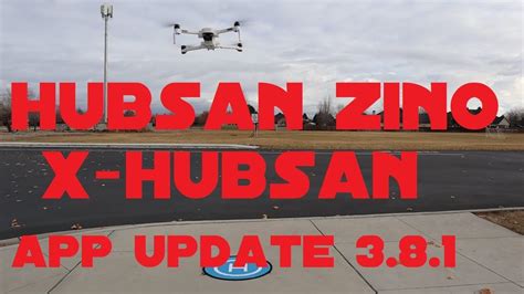 hubsan zino ios  hubsan app  update  features youtube