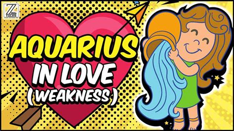 aquarius  love  relationships weaknesses zodiac talks