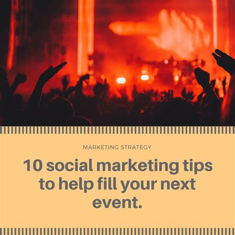 social marketing tips  filling   event