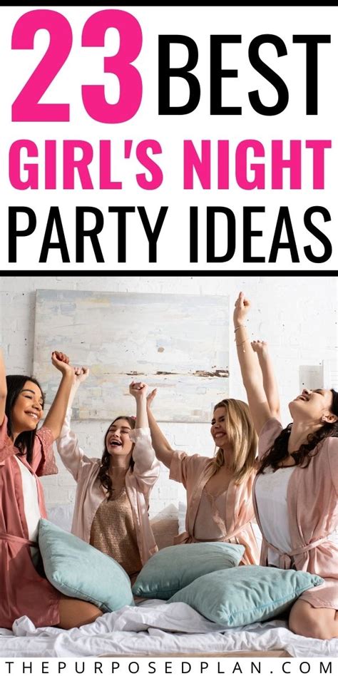 23 Best Girl’s Night In Party Ideas Your Friends Will Love The