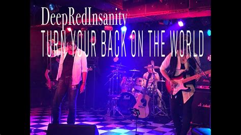 deep red insanity turn your back on the world youtube