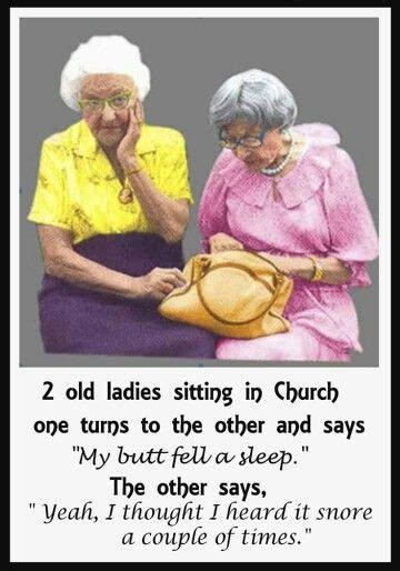 old ladies funny quotes funny laugh funny pix