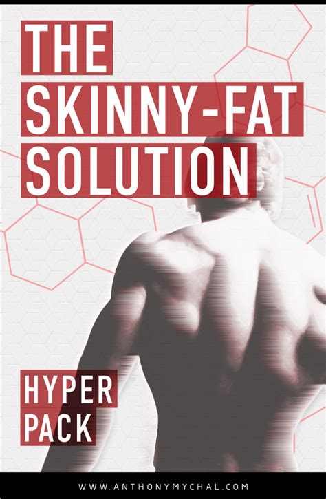 Skinny Fat Solution Pdf Review Discover Anthony Mychal’s Methods For