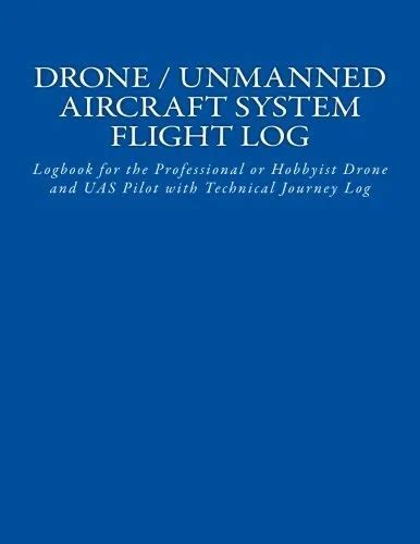 drone unmanned aircraft system flight log logbook   van john  houten  picclick