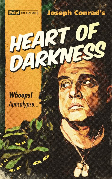 joseph conrads heart  darkness whoops apocalypse pulp  class  secret bookstore