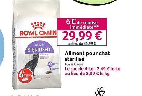 Offre Aliment Pour Chat Stérilisé Royal Canin Chez Villaverde