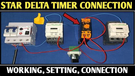star delta starter timer working  connection star delta timer working setting  connection