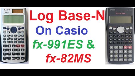 calculate log base   casio fx ms casio fx es scientific calculators youtube