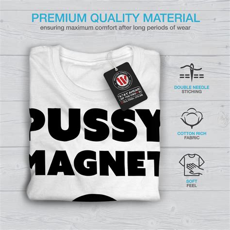 Wellcoda Pussy Magnet Cool Mens T Shirt Magnet Graphic Design Printed