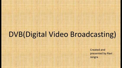 Dvb Digital Video Broadcasting Basics Terminologies Part 1